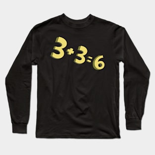 3+3=6 Long Sleeve T-Shirt